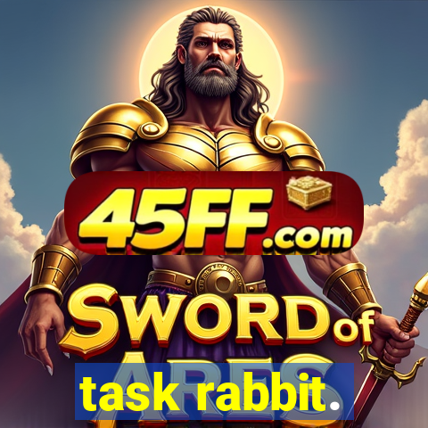 task rabbit.